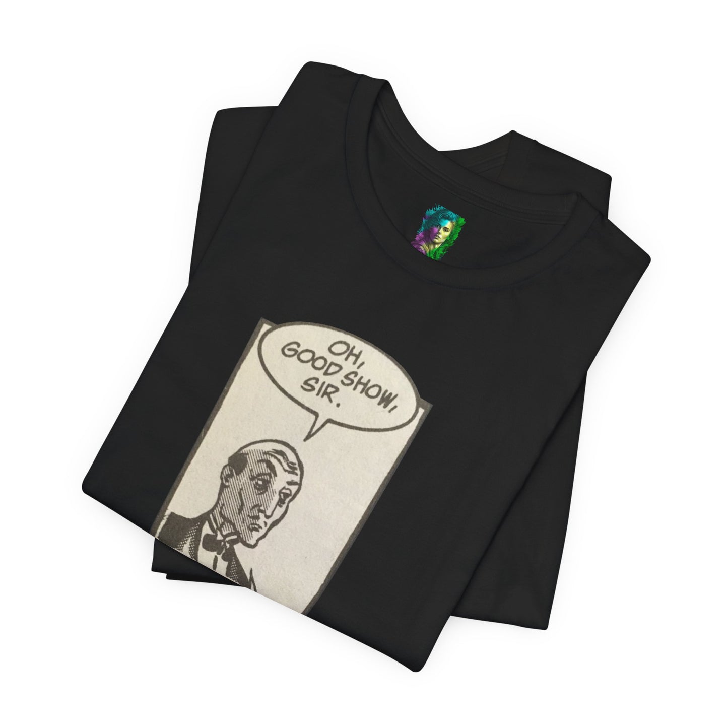 Casual Graphic Tee | Good Show, Sir