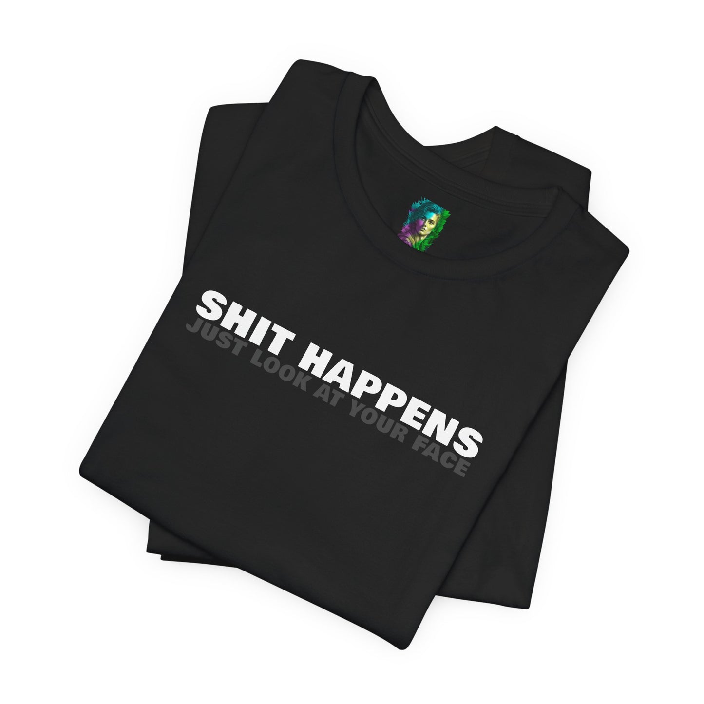 Casual Graphic Tee | Sh*t Happens
