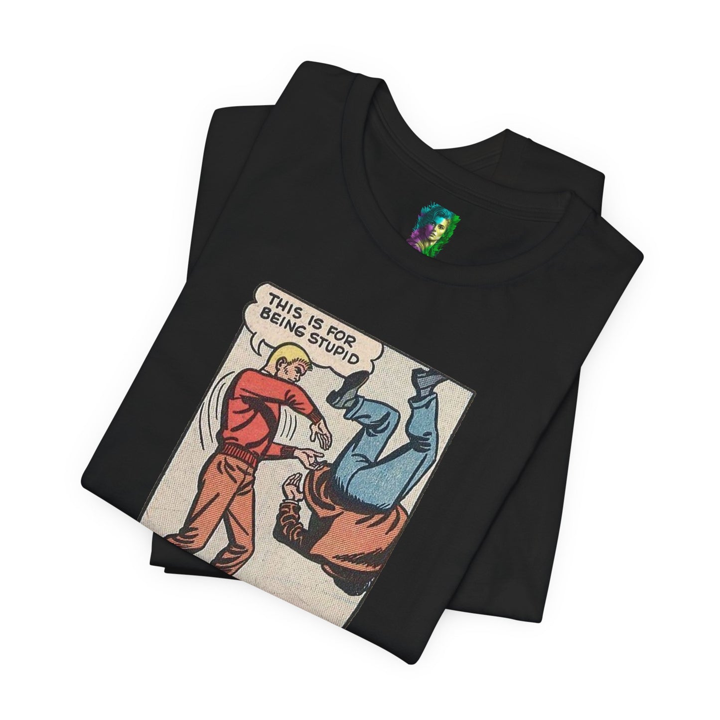 Casual Graphic Tee | Being Stupid